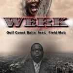 Gulf Coast Balla - Werk [Track Artwork]