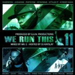 Album: Stream & Cop 'We Run This, Vol. 11' By @GUNProductions & Mr. E (@MrEofRPSFam)