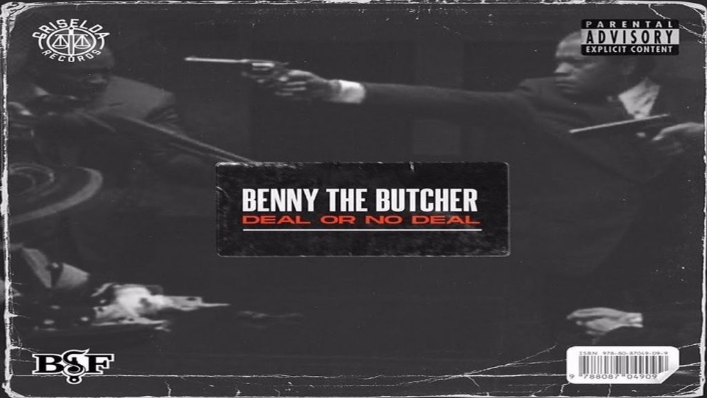MP3: Benny The Butcher - Deal Or No Deal [Prod. Daringer & CAMEone]