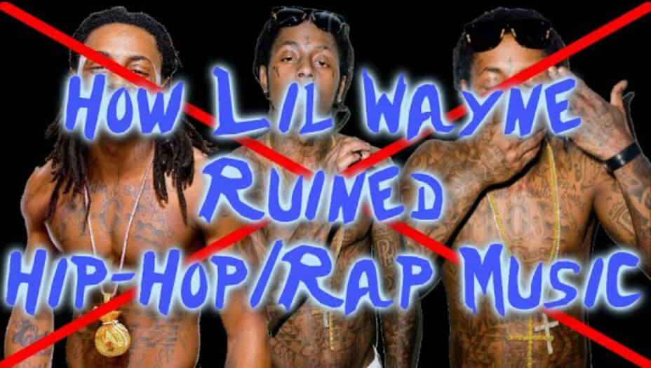 This Is How Lil Wayne Ruined Rap/Hip-Hop Music...