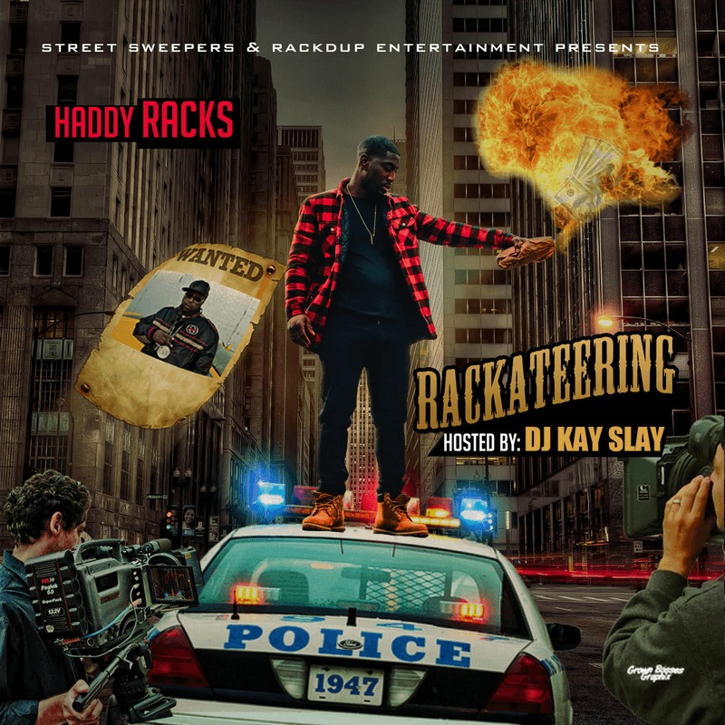 Stream @HaddyRacks' 'Rackateering' Mixtape 1