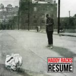 Stream @HaddyRacks' 'Resumé' Album
