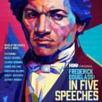 'Frederick Douglass: In Five Speeches' To Run On HBO In February