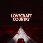 1st Trailer For HBO Original Series 'Lovecraft Country'