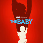 1st Trailer For HBO Original Series 'The Baby'