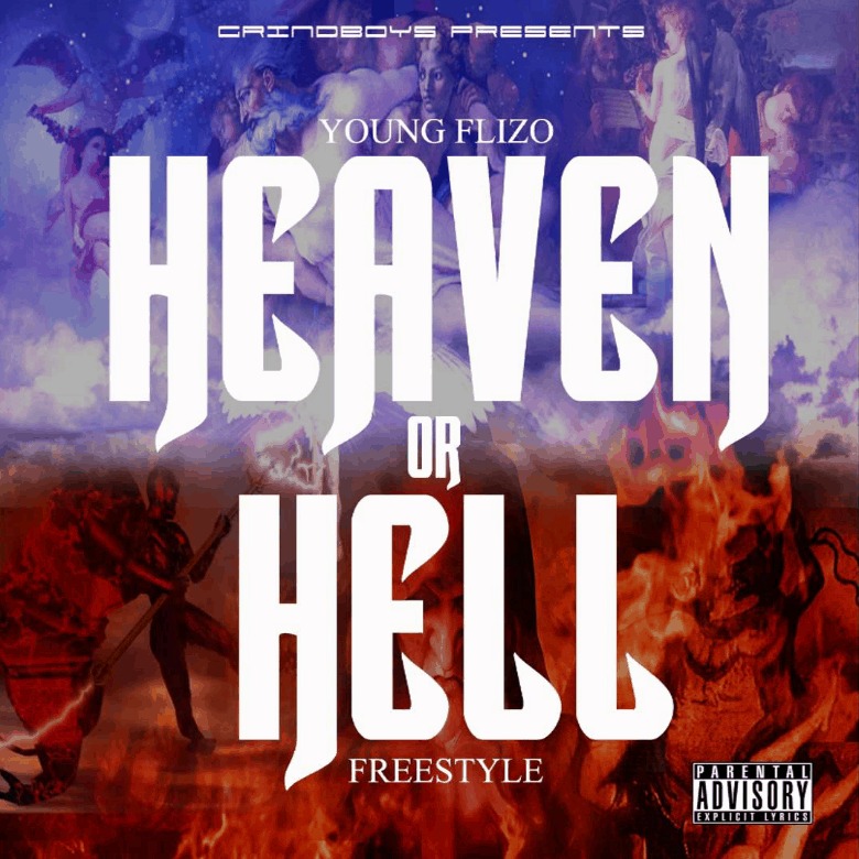 MP3: @YoungFlizo » Heaven Or Hell (Freestyle)