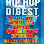 The Hip-Hop Digest Show Lets It Be Known That 'Rap Is Outta Control' (@HipHopDigest)