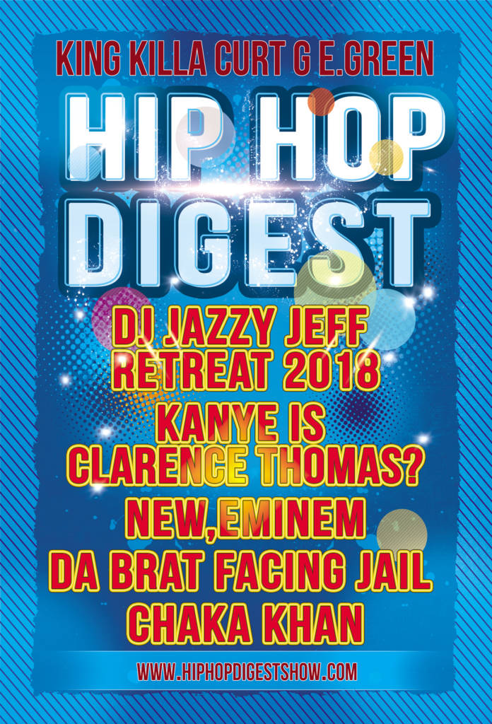 The Hip-Hop Digest Show Lets It Be Known That 'Rap Is Outta Control' (@HipHopDigest)