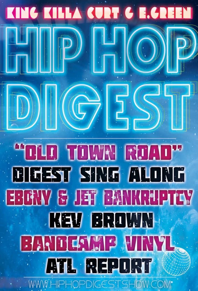 The Hip-Hop Digest Show - Hold Up, Wait A Minute…