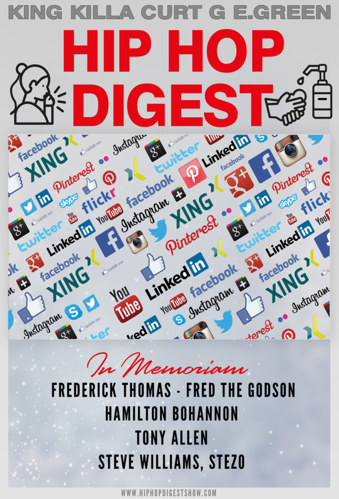 This Week's Episode Of The Hip-Hop Digest Show Focuses On ‘The Socials…’