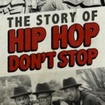 Hip Hop Don't Stop [Full Documentary]