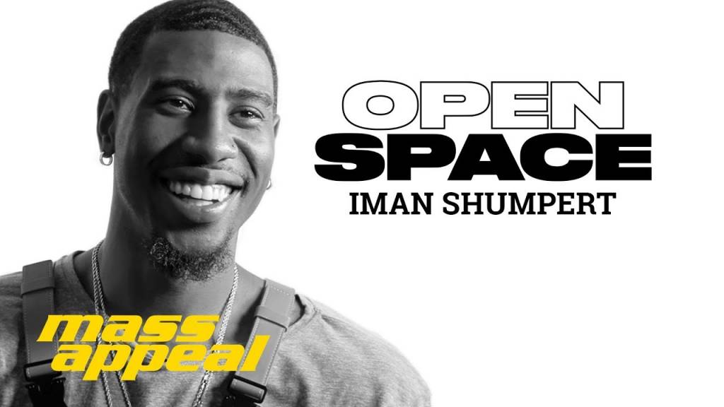 Iman Shumpert On Mass Appeal's 'Open Space' (@ImanShumpert)