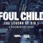 1st Trailer For Mass Appeal’s ‘Foul Child: The Legend Of Big L’ Documentary