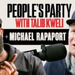 Michael Rapaport On 'People's Party With Talib Kweli'