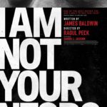 I Am Not Your Negro [Movie Artwork]