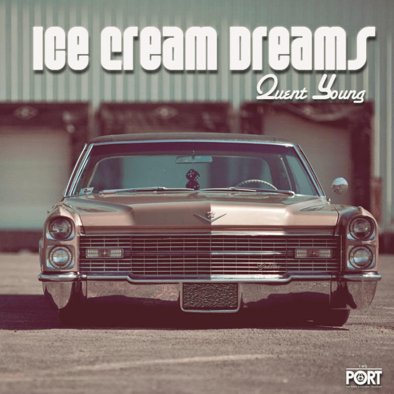 MP3: @QuentYoung » Ice Cream Dreams