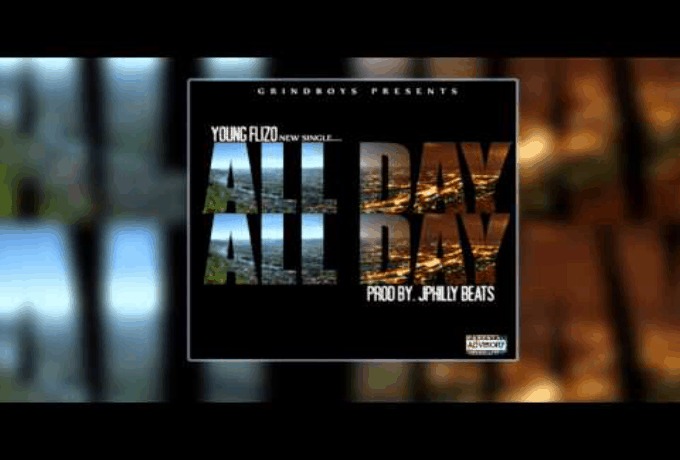 @YoungFlizo » All Day, All Day (Prod. @JPhillyBeats) [Audio]