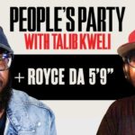 Royce da 5'9" On 'People’s Party With Talib Kweli'