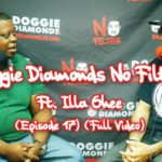 Give Episode 17 Of @DoggieDiamonds No Filter w/Illa Ghee (@IllaGhee2K) A Watch In Full