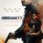 1st Trailer For 'Indemnity' Movie
