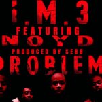 Audio: 'Problem' By Infamous Mobb (@BigTwinsQB @TyNittyMobb @GPart3) feat. @BigNoyd