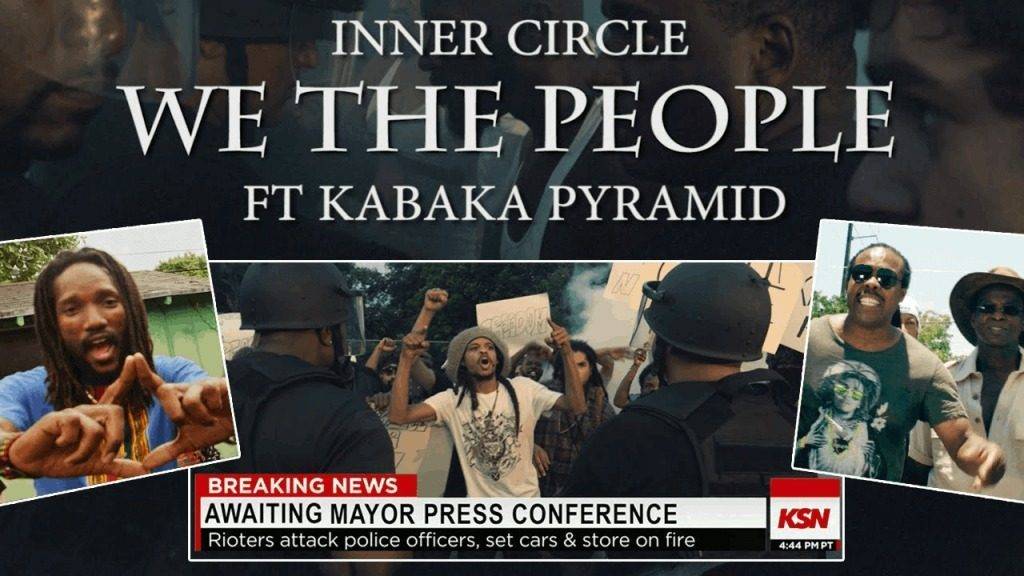 Video: Inner Circle (@BadBoysOfReggae) feat. @KabakaPyramid - We The People Ha Fi Talk