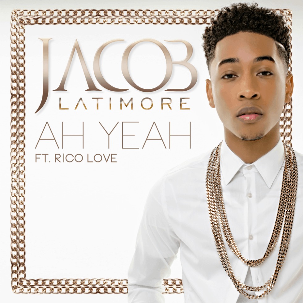 Video: '#AhYeah' By @JacobLatimore feat. Rico Love (@IAmRicoLove)