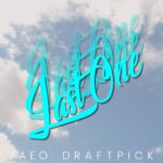 Jaeo Draftpick - Last One [Track Artwork]