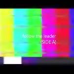 Jakk Wonders - Follow The Leader (Side A) [Music Video Clip]