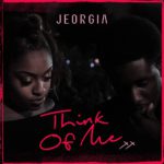 Jeorgia - Think Of Me [Track Artwork]