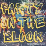 MP3: Jesselleeeee - Party On The Block