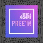Video: 'Pree'in' By @JessicaAgombar [Dir. @MangaStHilare]