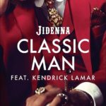 MP3: @Jidenna (feat. @KendrickLamar) - Classic Man (Remix)