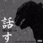 Joell Ortiz x Fred The Godson - Talk Dat [Track Artwork]