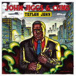Stream John Jigg$ x Cuns' New EP 'Teflon John' (@JiggsTheGreat @Cunsino)