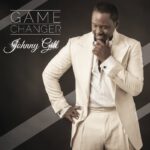 Audio: 'Game Changer' By Johnny Gill (@RealJohnnyGill)