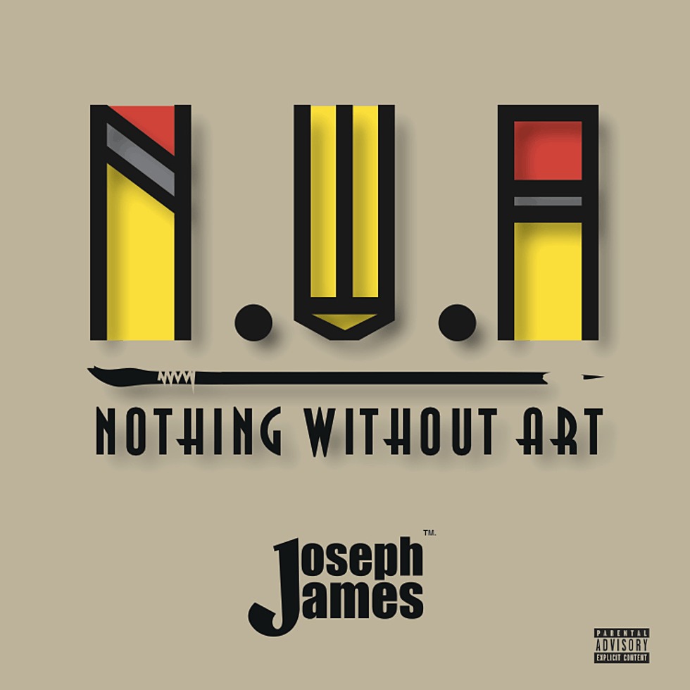 Album: '#NWA (Nothing Without Art)' By Joseph James (@JosephJoeyJames) 1
