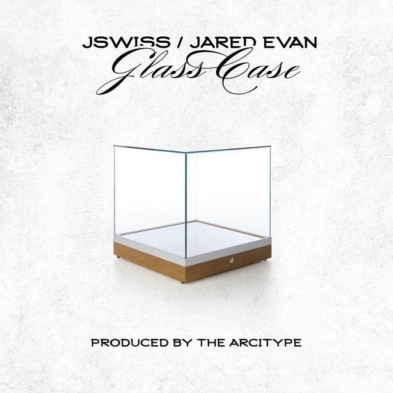 JSWISS & Jared Evan - Glass Case [Track Artwork]