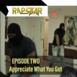 Video: @IndustryMuscle Presents Rapstar The Series - Season 1, Episode 2