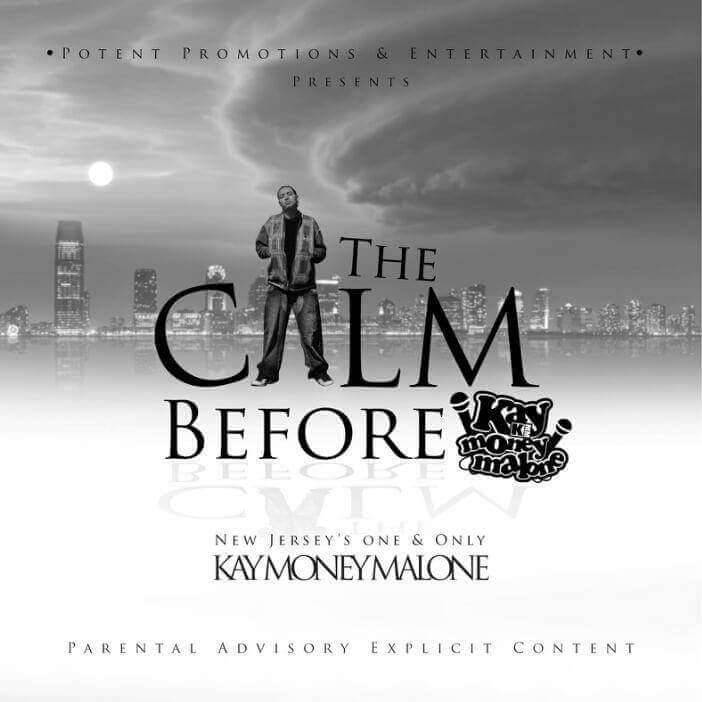 Kay Money Malone - The Calm Before [EP Artwork]