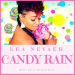 Kea Nevaeh - Candy Rain [Track Artwork]