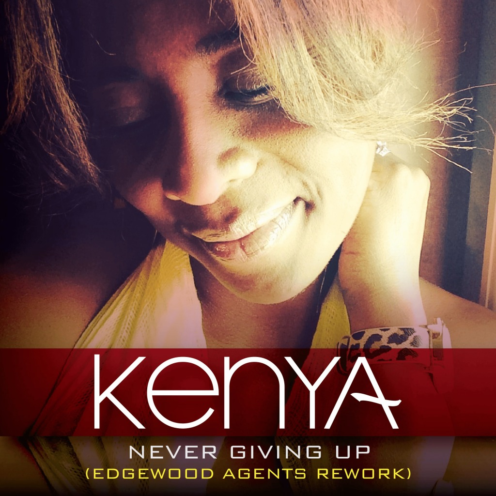 Kenya - Never Giving Up (Edgewood Agents Rework) [Track Artwork]