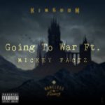 Kin6Dom - Going To War [Track Artwork]