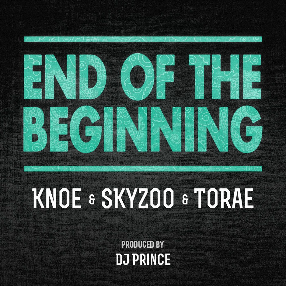 MP3: KNOE (@KnoeTheRapper) feat. @Skyzoo & @Torae » End Of The Beginning