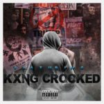 KXNG Crooked - A Party Going On [Track Artwork]