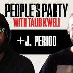 J.Period On 'People's Party With Talib Kweli'