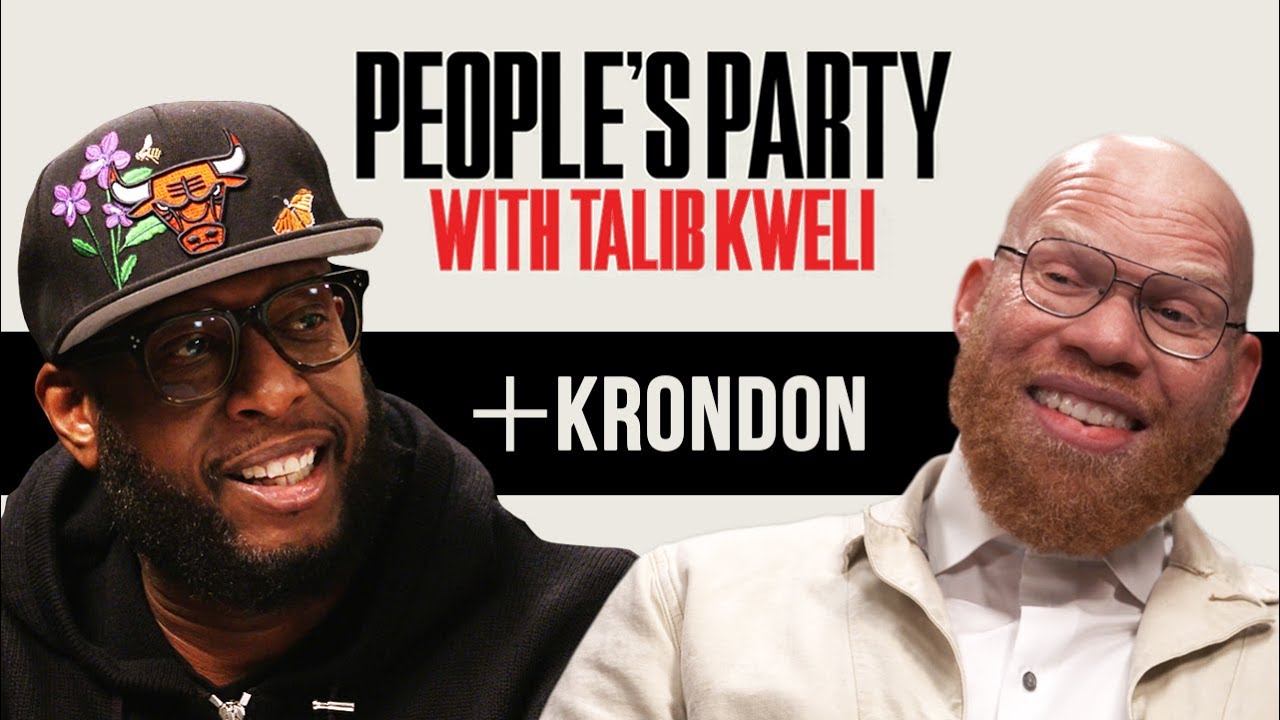 Krondon On 'People's Party With Talib Kweli'
