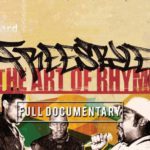 Freestyle: The Art Of Rhyme (Underground Hip Hop Documentary) [Full Movie]