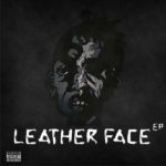 EPs: @Tr1zz- LeatherFace EP