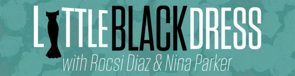 Little Black Dress with Rocsi Diaz & Nina Parker [Radio Podcast Artwork]